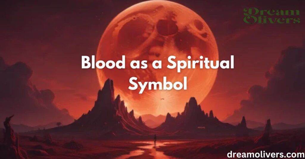 Blood as a Spiritual Symbol