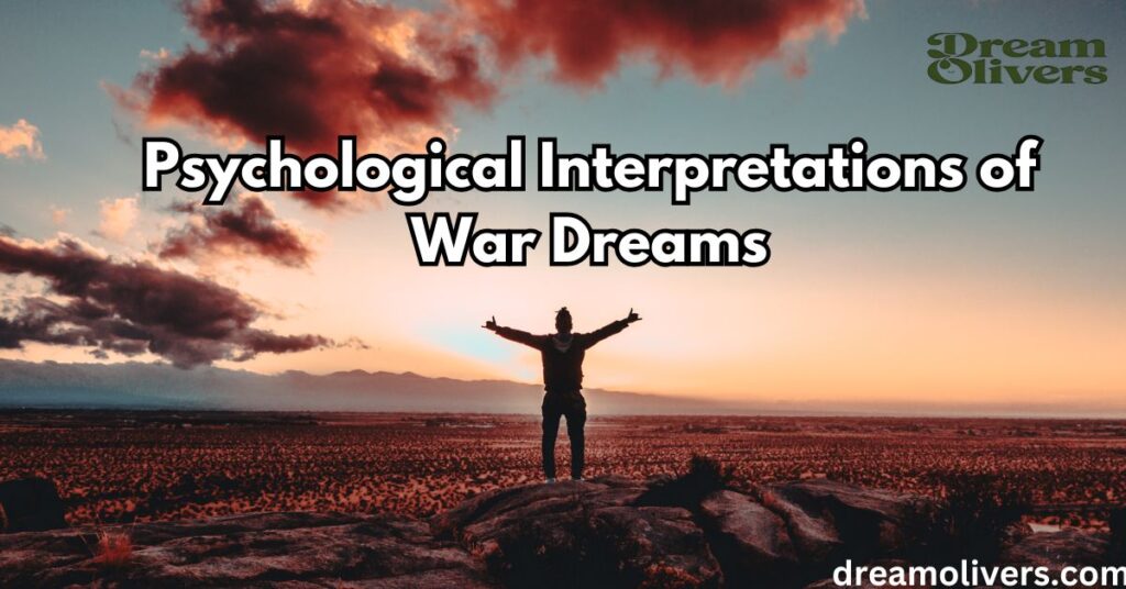 Psychological Interpretations of War Dreams