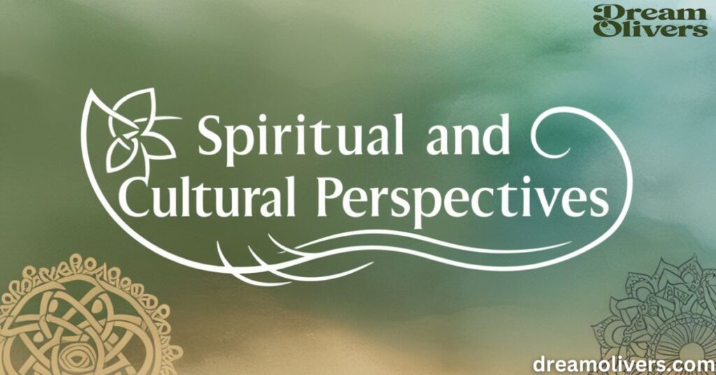 Spiritual and Cultural Perspectives