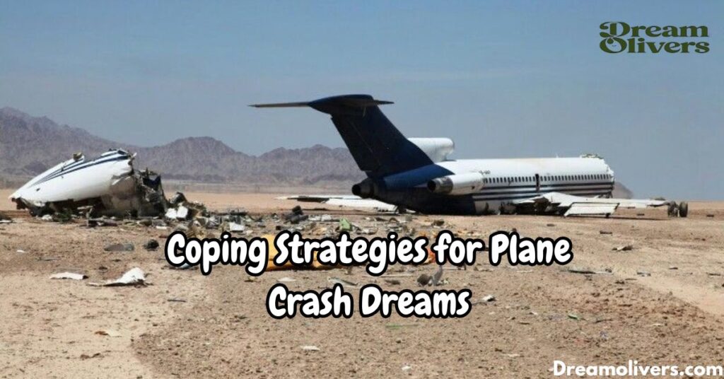 Coping Strategies for Plane Crash Dreams