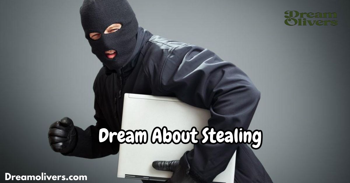 Dream About Stealing