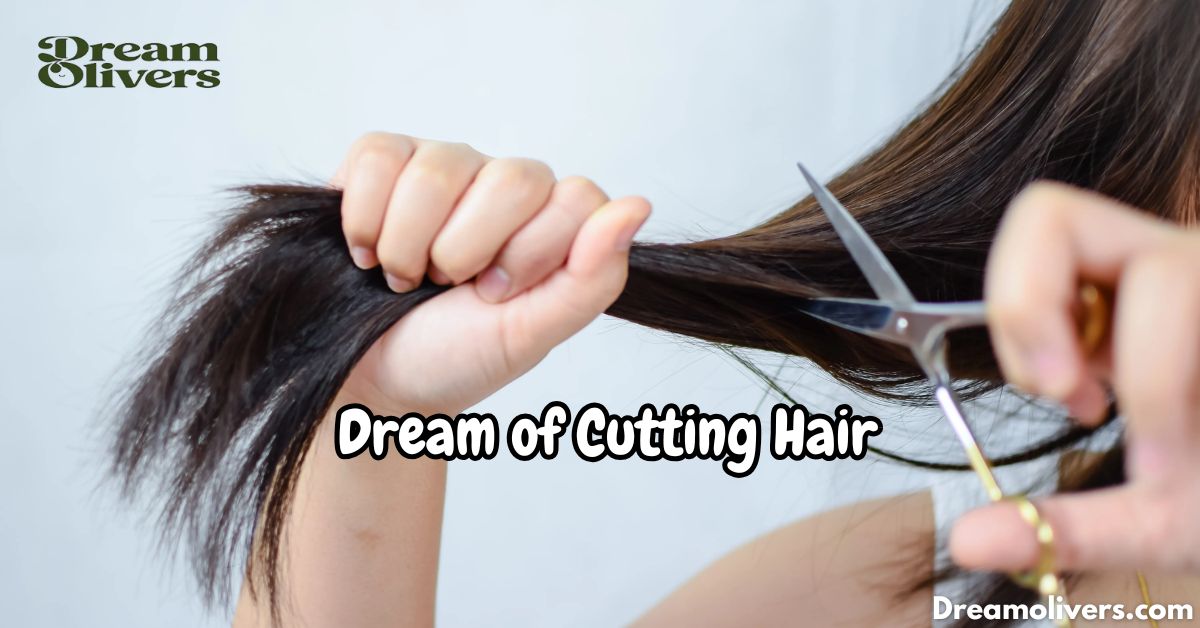 Dream of Cutting Hair