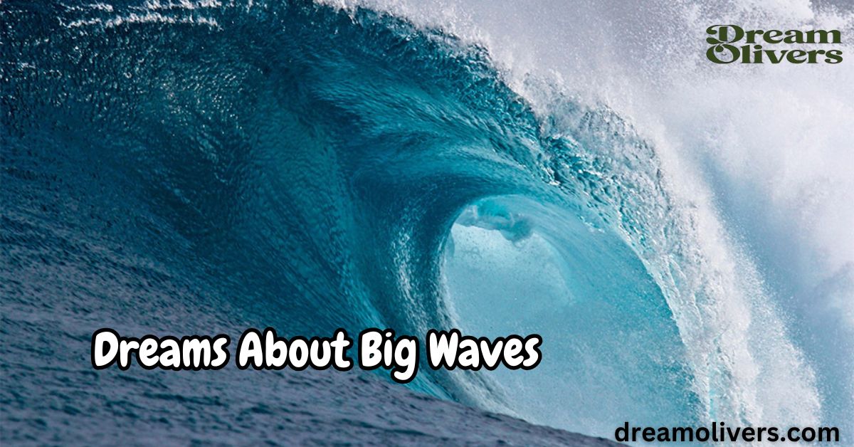 Dreams About Big Waves Unlocking Their Hidden Meanings and Symbolism