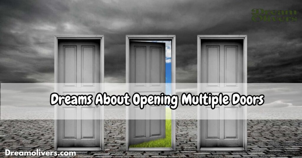 Dreams About Opening Multiple Doors