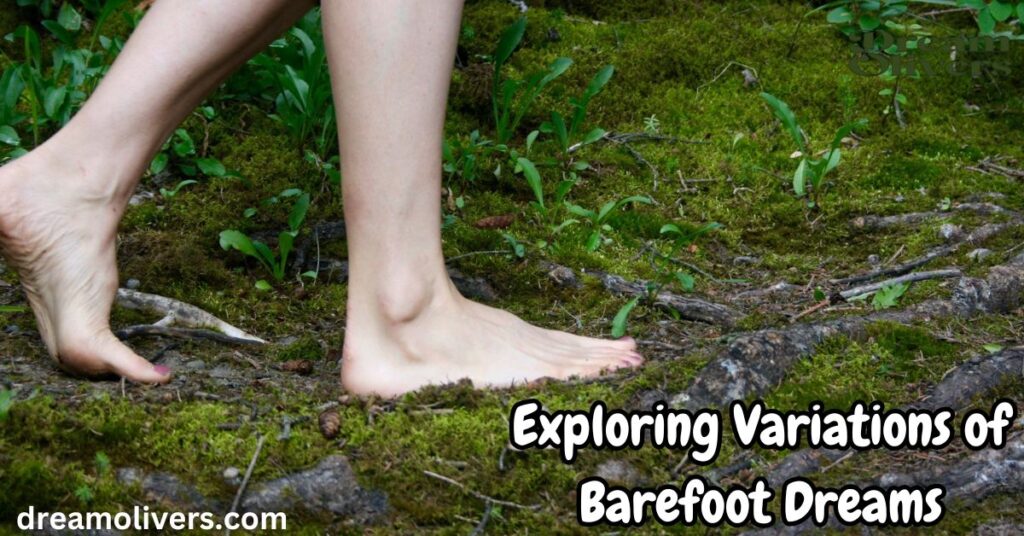 Exploring Variations of Barefoot Dreams