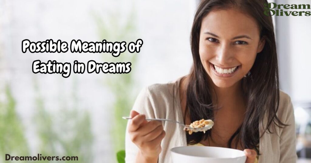 Possible Meanings of Eating in Dreams