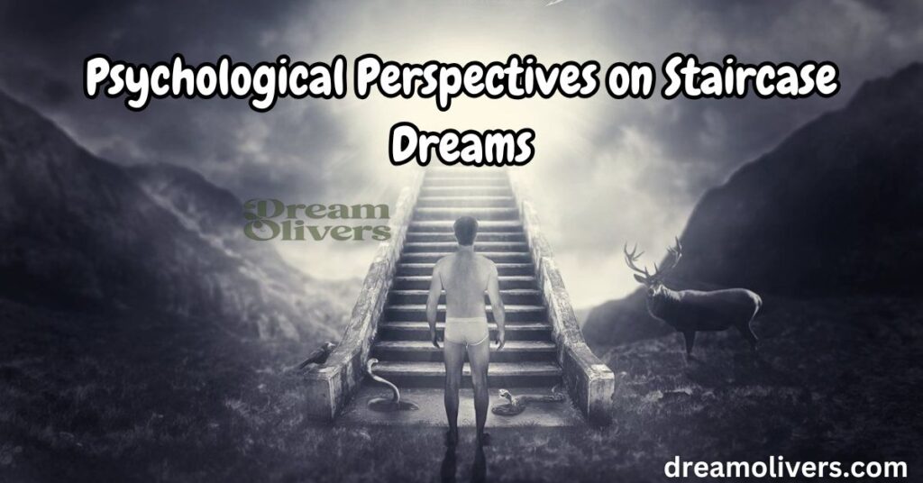 Psychological Perspectives on Staircase Dreams