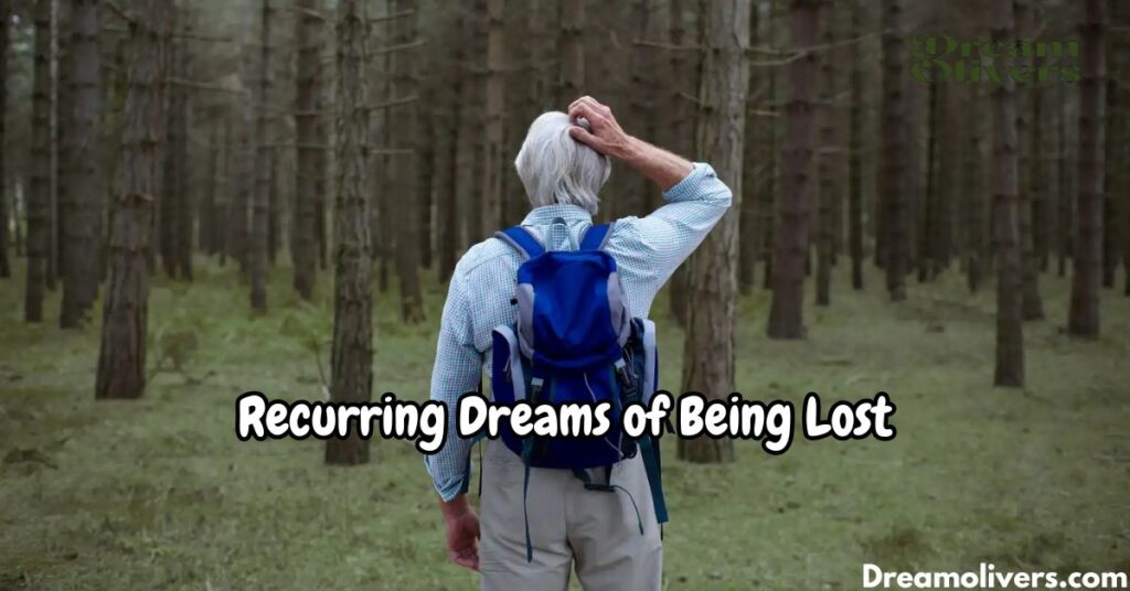 Recurring Dreams of Being Lost