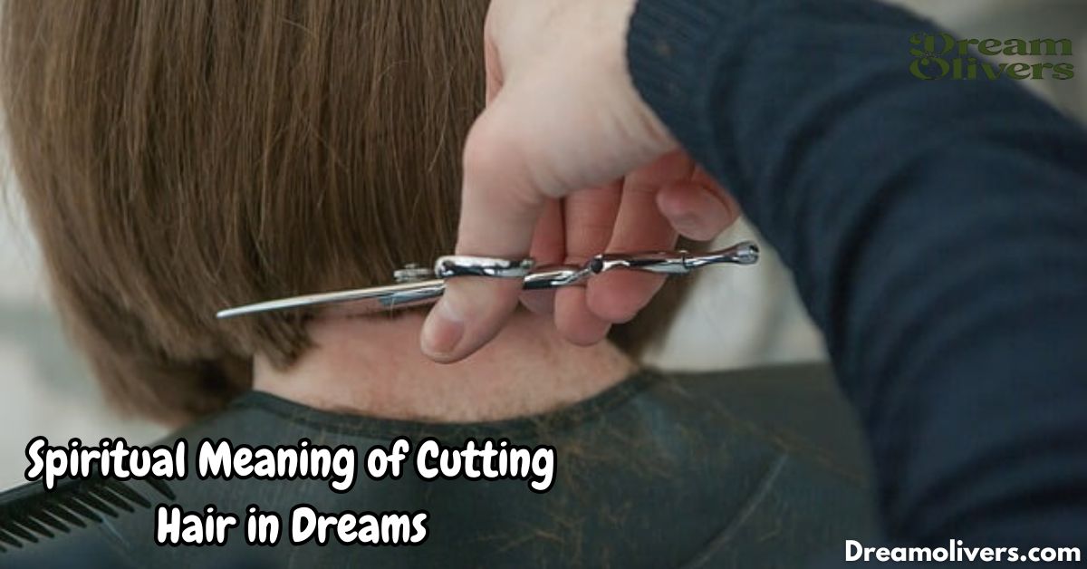 Biblical Meaning Of Cutting Hair In Dreams Understanding the Symbolism: Dream of Cutting Hair - Dream Olivers