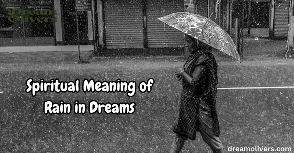  Spiritual Meaning of Rain in Dreams