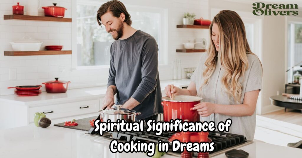 Spiritual Significance of Cooking in Dreams