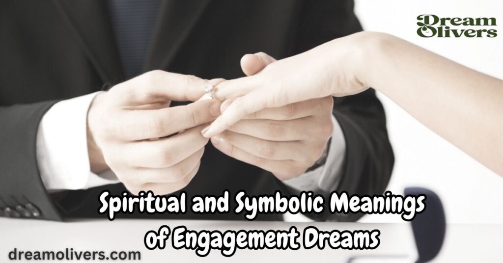 Spiritual and Symbolic Meanings of Engagement Dreams