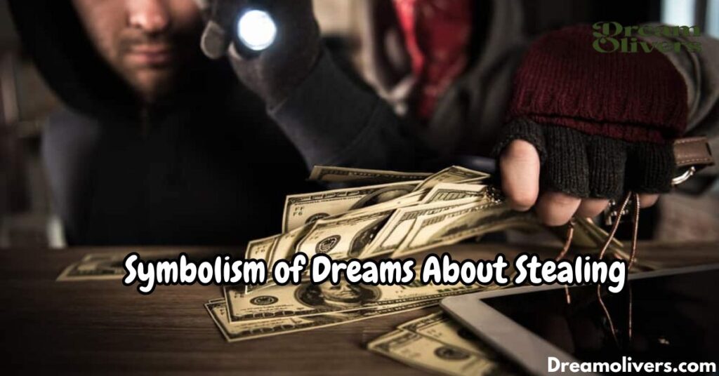 Symbolism of Dreams About Stealing