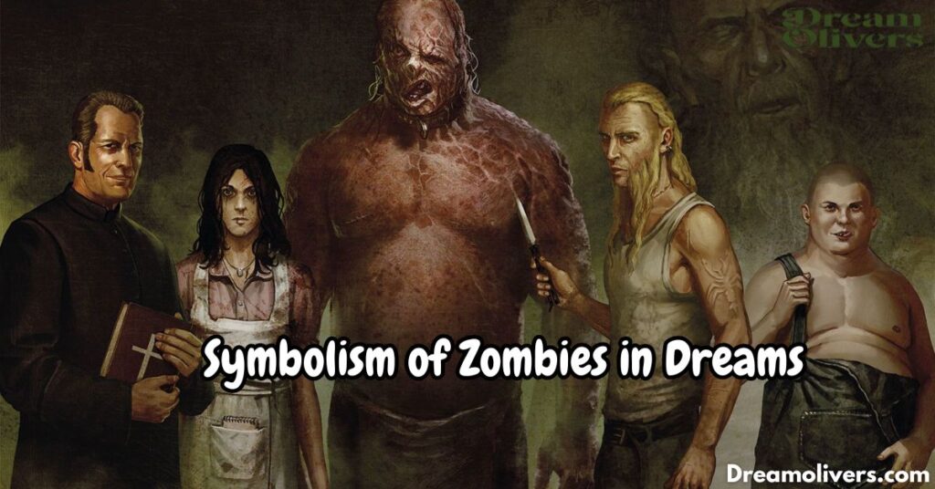 Symbolism of Zombies in Dreams