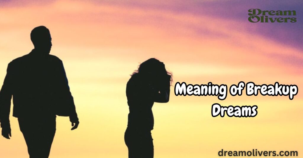 The Psychological Meaning of Breakup Dreams