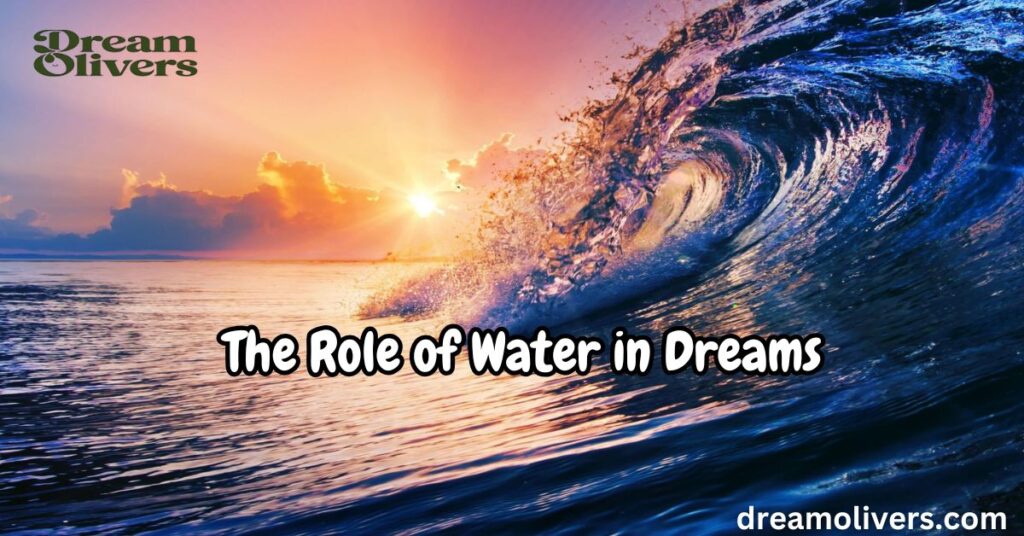 The Role of Water in Dreams