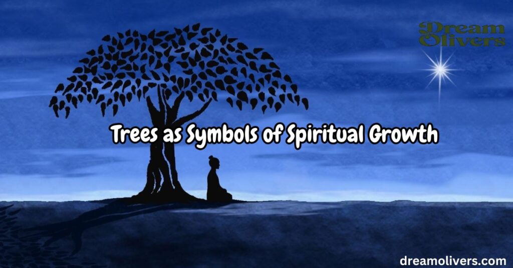 Trees as Symbols of Spiritual Growth