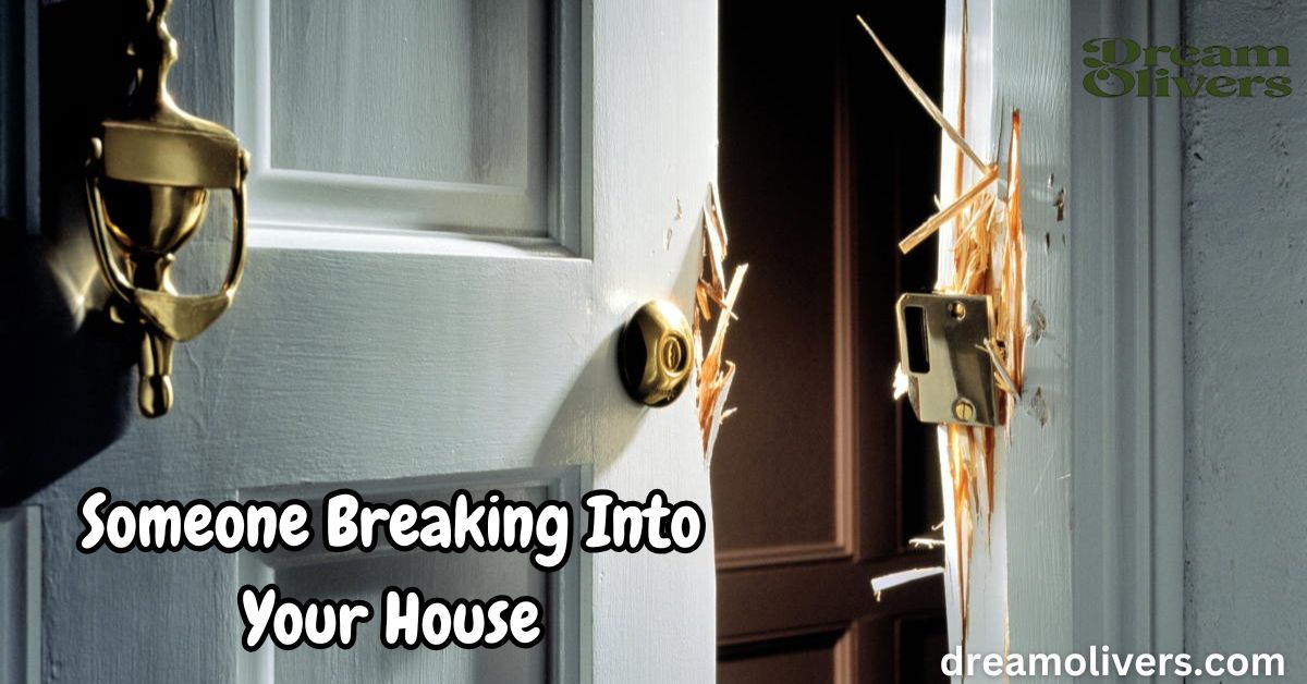 Understanding a Dream About Someone Breaking Into Your House