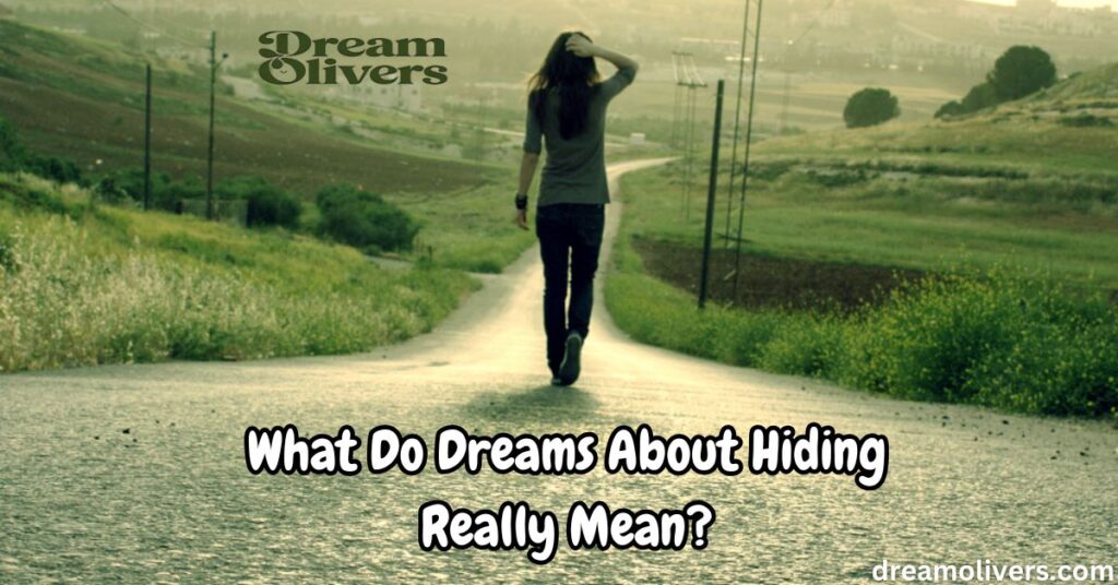 What Do Dreams About Hiding Really Mean