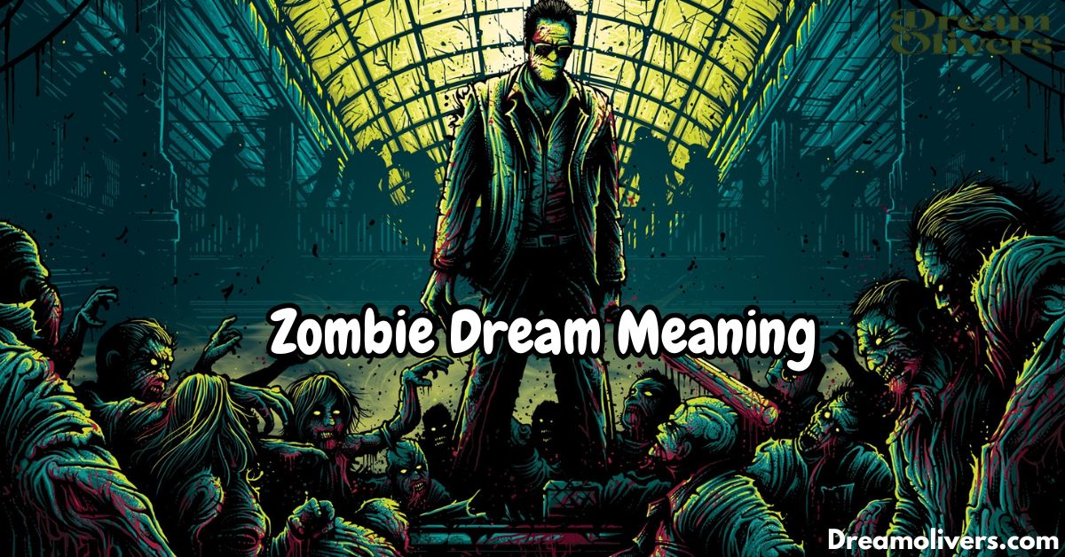 Zombie Dream Meaning