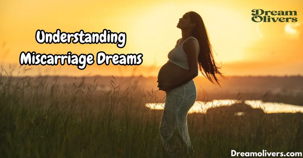 dreaming about a miscarriage