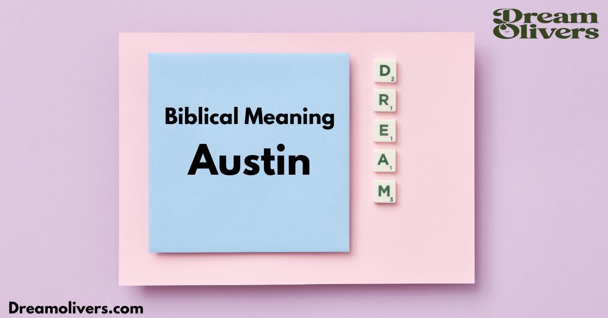 Biblical Meaning Austin