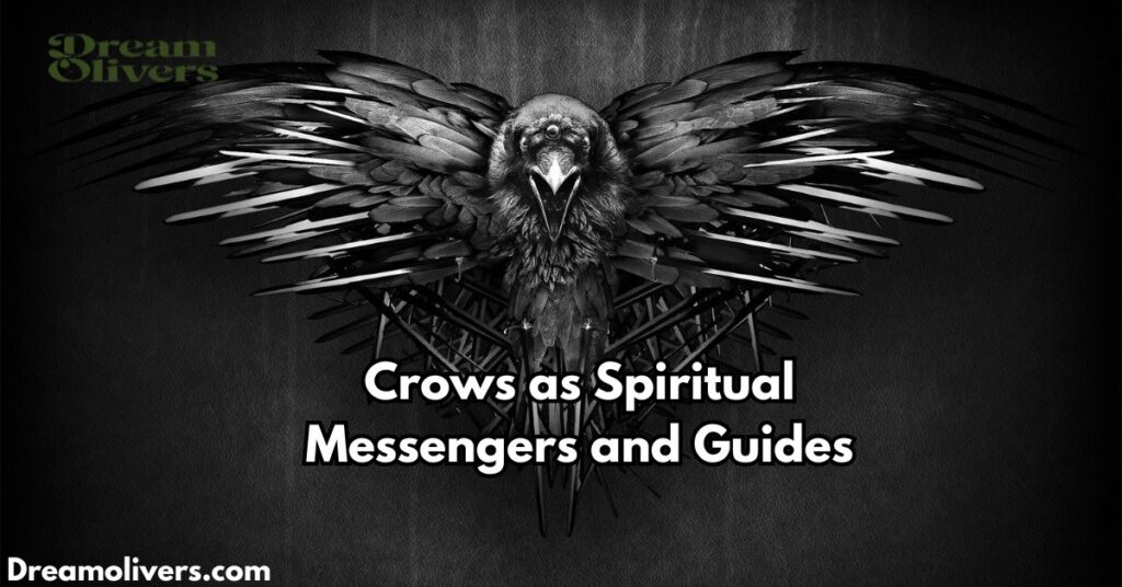 Crows as Spiritual Messengers and Guides