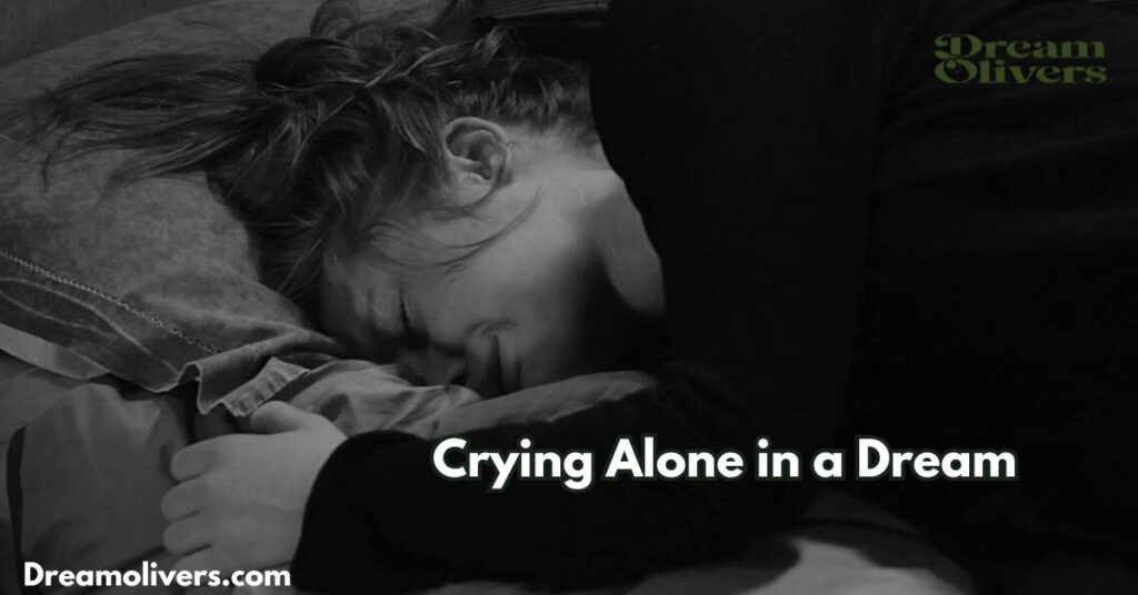 Crying Alone in a Dream