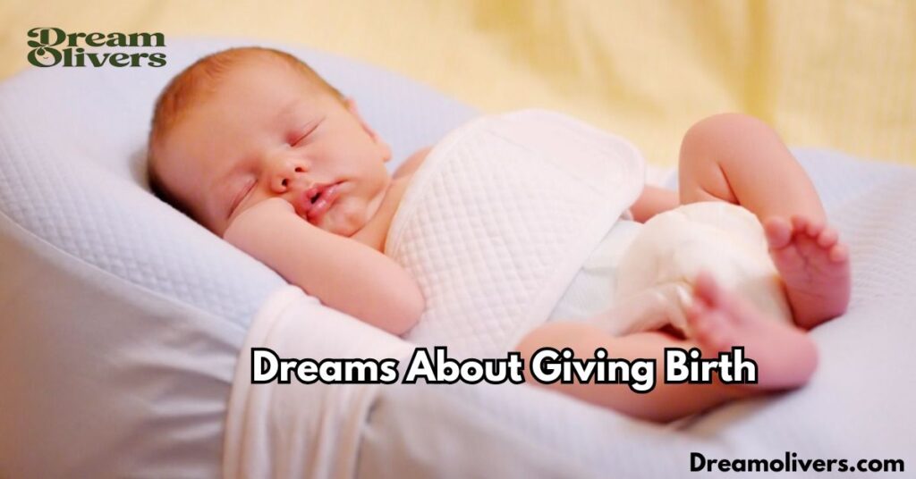 Dreams About Giving Birth