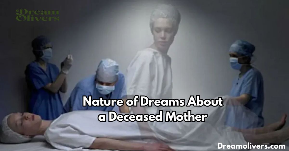 Dream About Deceased Mother Meanings and Insights Dream Olivers