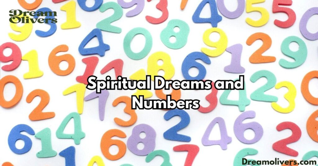 Spiritual Dreams and Numbers