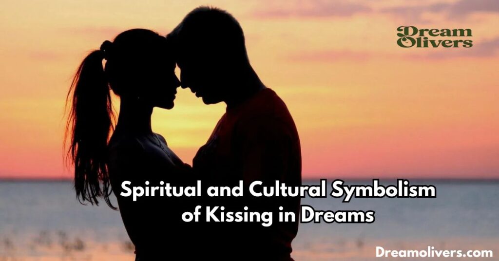 Spiritual and Cultural Symbolism of Kissing in Dreams