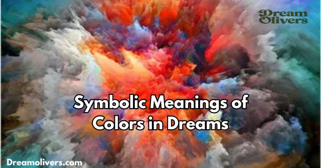 Symbolic Meanings of Colors in Dreams