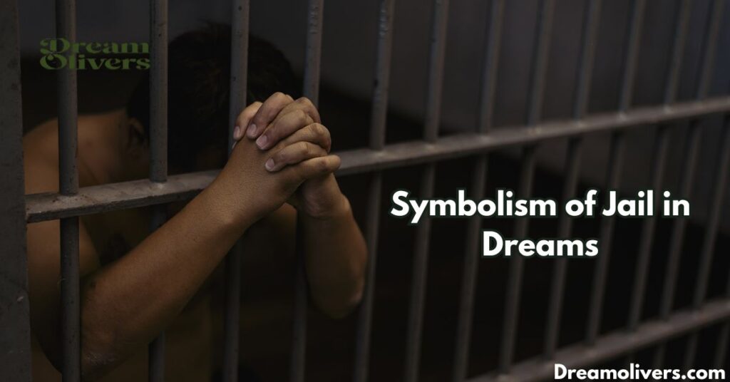 Symbolism of Jail in Dreams