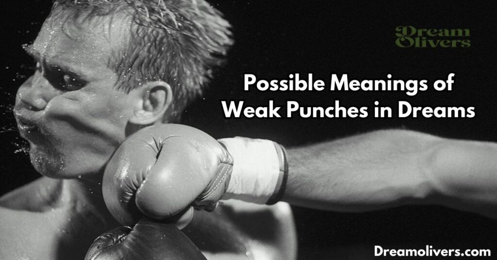 Weak Punches in Dreams