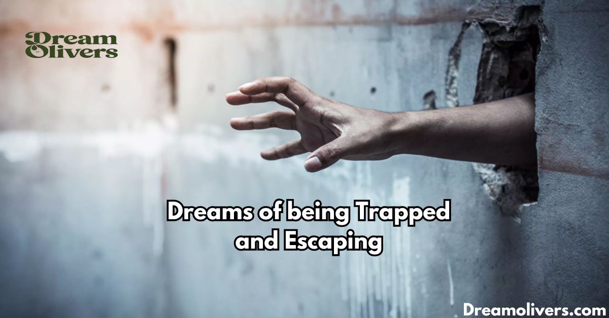 dreams of being trapped and escaping