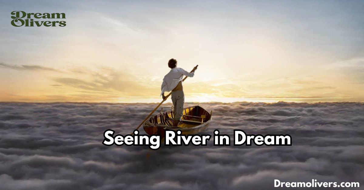 seeing river in dream