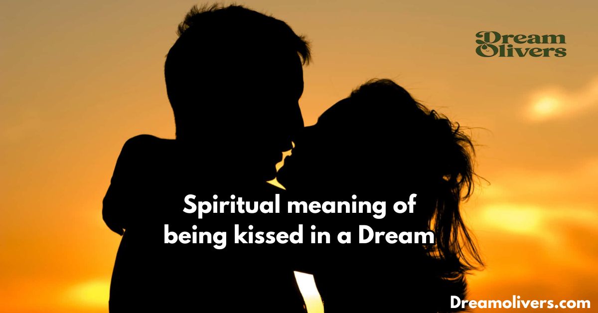 spiritual meaning of being kissed in a dream